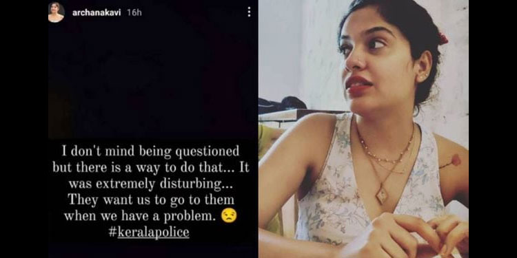 പോലീസ് വളരെ മോശമായാണ് പെരുമാറിയതെന്നും സുരക്ഷിതമായി തനിക്ക് തോന്നിയില്ലെന്നും നടി സോഷ്യല്‍ മീഡിയയില്‍ പങ്കുവെച്ച കുറിപ്പില്‍ ആരോപിക്കുന്നു.
