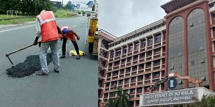 റോഡിലെ കുഴി: ഉത്തരവാദികളായ ഉദ്യോഗസ്ഥര്‍ക്കായി കോടതിയിൽ പുതിയ ഓഫീസ് പണിയേണ്ടി വരുമെന്ന് ഹൈക്കോടതി