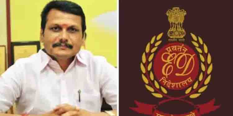 തമിഴ്നാട്ടിൽ മന്ത്രി വി സെന്തിൽ ബാലാജിയുടെ ഔദ്യോ​ഗിക വസതിയിലും സഹോദരന്റെ വീട്ടിലും ഇ‍ഡി റെയ്ഡ്
