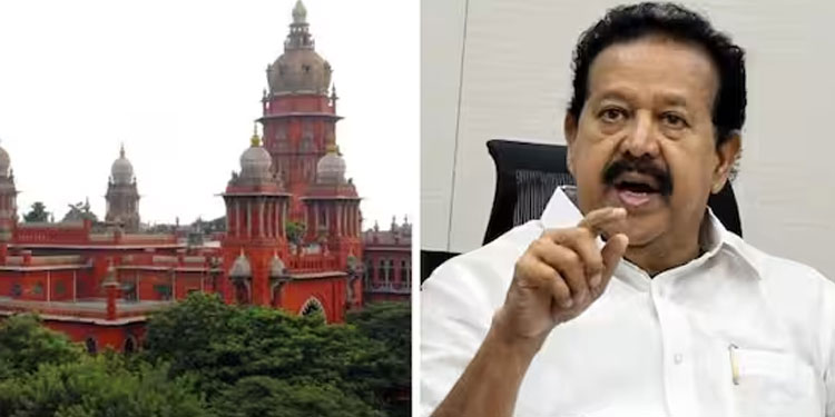 അസാധാരണ നടപടിയുമായി മദ്രാസ് ഹൈക്കോടതി ; മന്ത്രി പൊന്മുടിയെ കുറ്റവിമുക്തനാക്കിയതിൽ പുനഃപരിശോധന